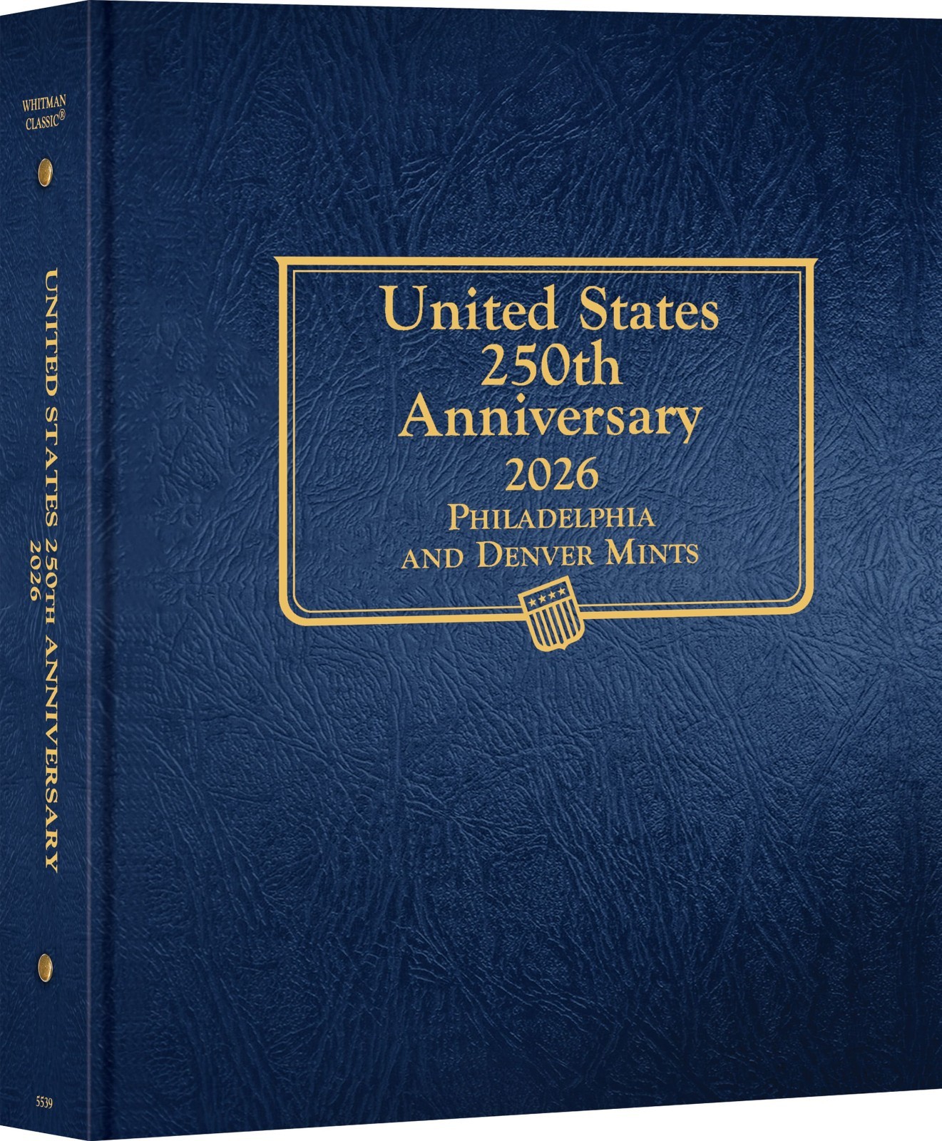 Whitman Classic® Coin Album - United States 250th Anniversary 2026 (P & D Mints) Whitman Classic® Coin Album - United States 250th Anniversary 2026 (P & D Mints)