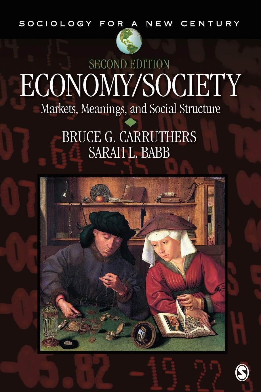 Economy/Society: Markets, Meanings, and Social Structure by Sarah Louise Babb Economy/Society: Markets, Meanings, and Social Structure by Sarah Louise Babb