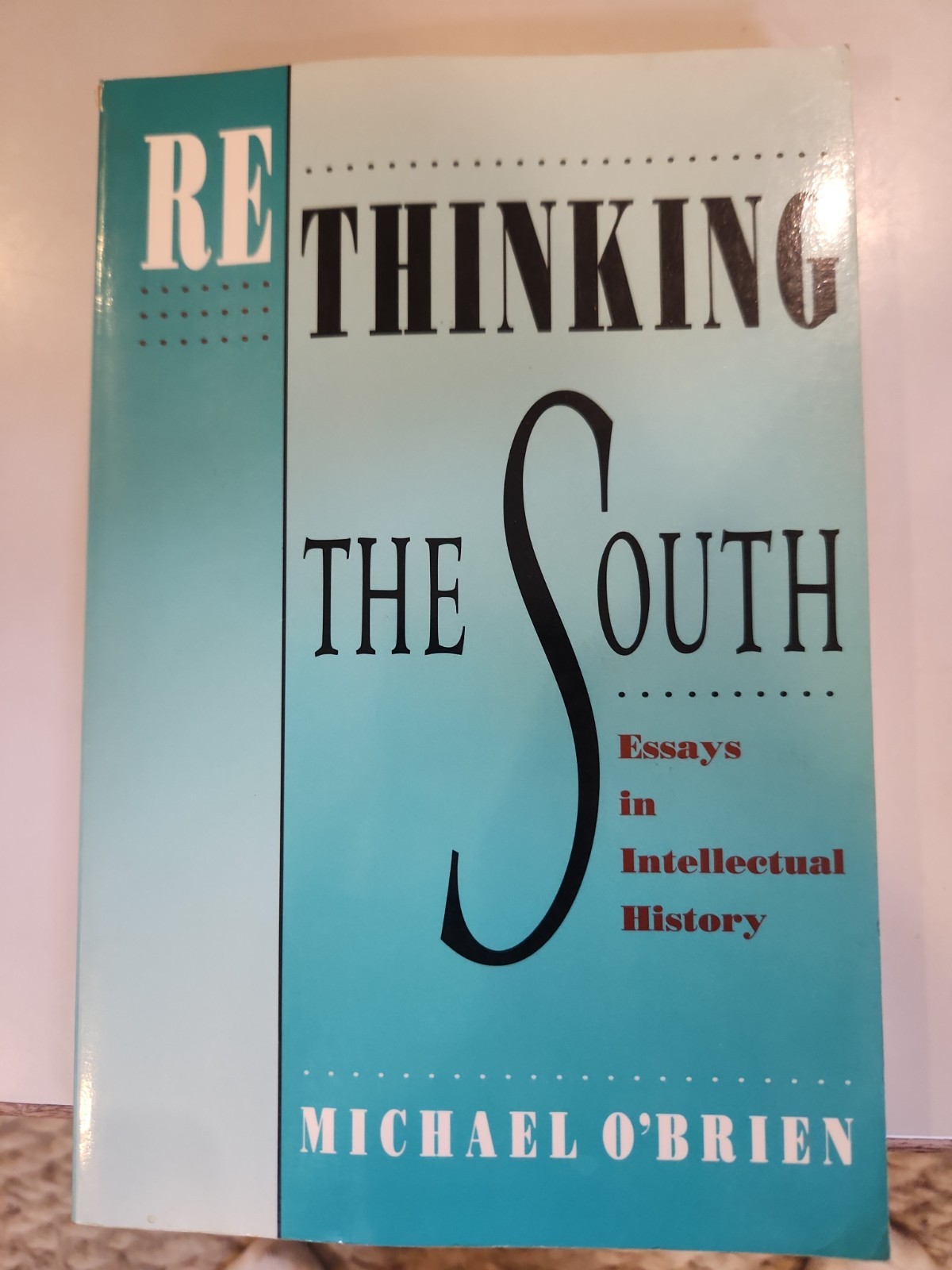 Rethinking the Old South: Essays Intellectual History Michael O\'Brien VG Free sh