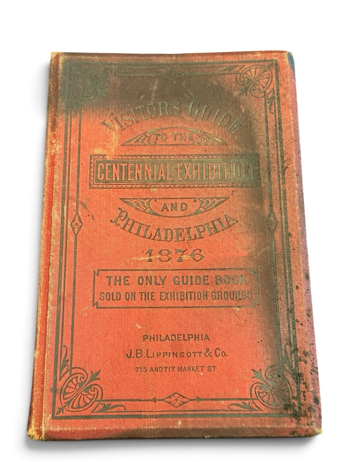 1876 Official Visitors’ Guide Philadelphia Centennial Exhibition J.B. Lippincott