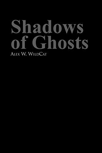 Shadows of Ghosts                                                              