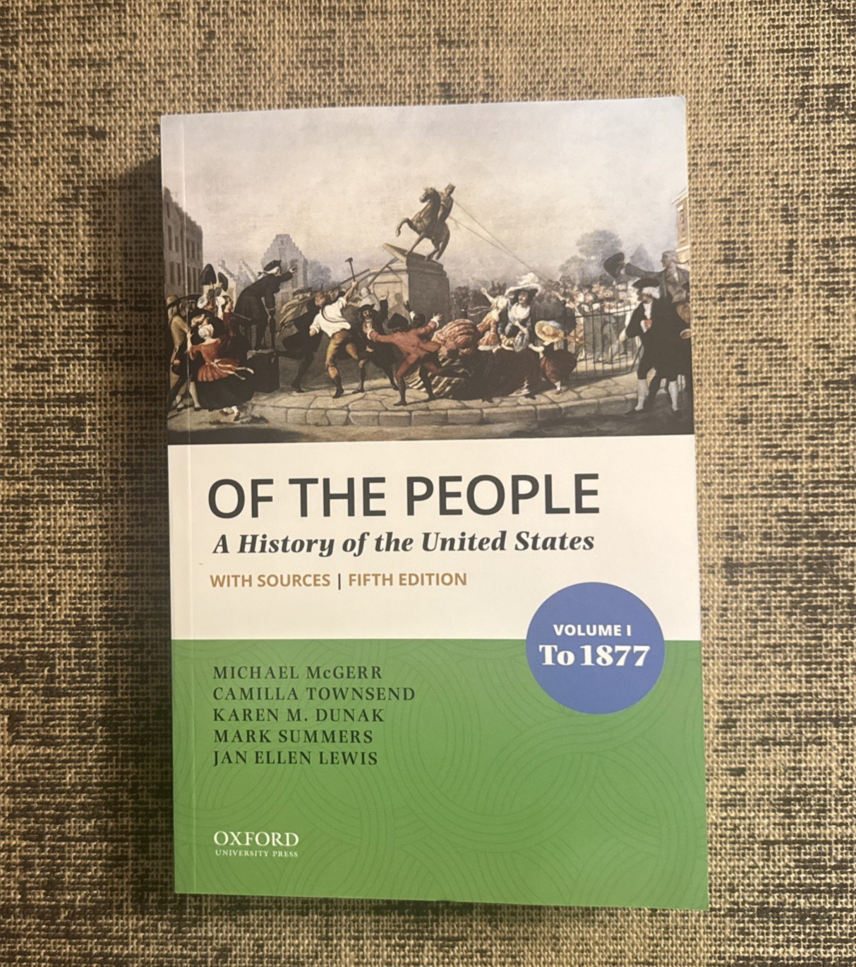 Of the People : A History of the US ~ 5th Ed. Volume I: to 1877 *NEW* Of the People : A History of the US ~ 5th Ed. Volume I: to 1877 *NEW*