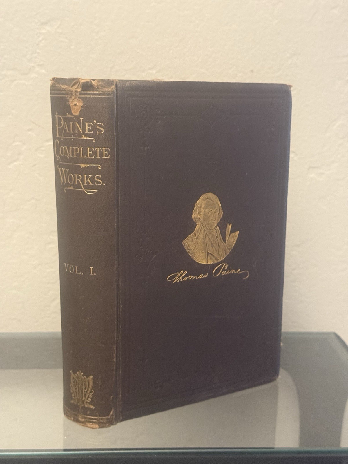 The Political Writings Of Thomas Paine 1878 HC / Volume 1 The Political Writings Of Thomas Paine 1878 HC / Volume 1