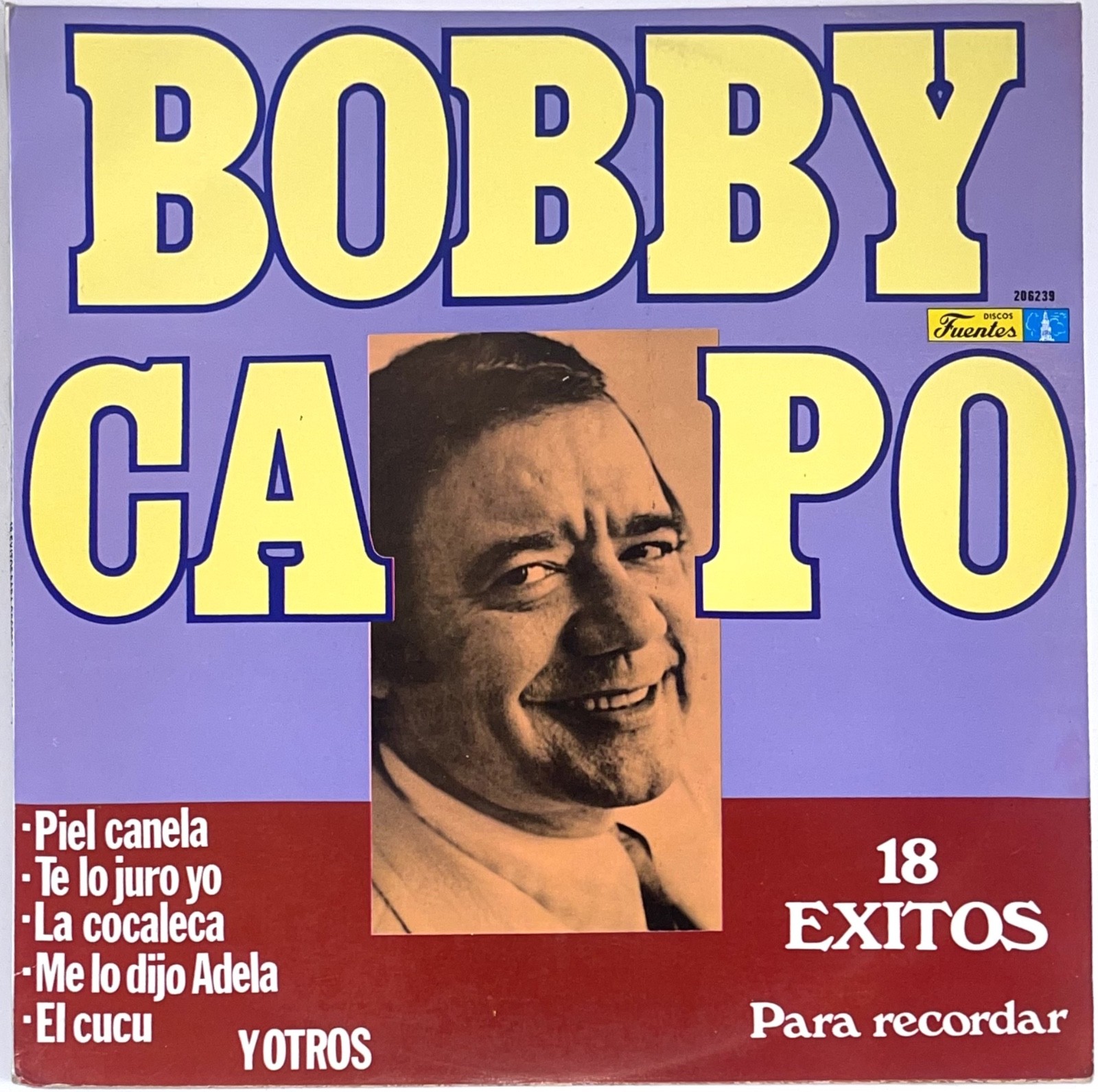 Bobby Capó - 18 Exitos - Lo que Quiere Lola Mambo - Vinyl Fuentes 1990 EX