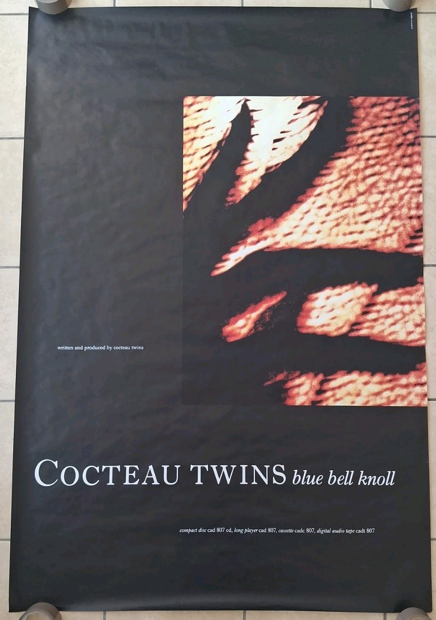 Cocteau Twins Original 1988 Blue Bell Knoll UK Street/Subway Poster Cocteau Twins Original 1988 Blue Bell Knoll UK Street/Subway Poster