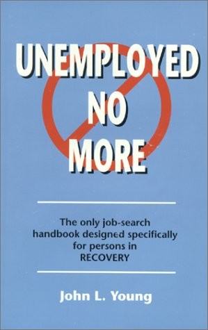 Unemployed No More - Young, John L. - Very Good - See condition notes