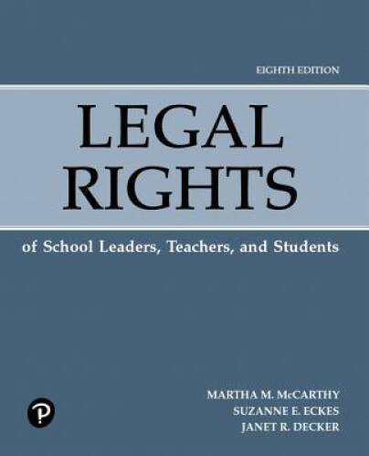 Legal Rights of School Leaders, Teachers, and Students (8th Edition) - GOOD