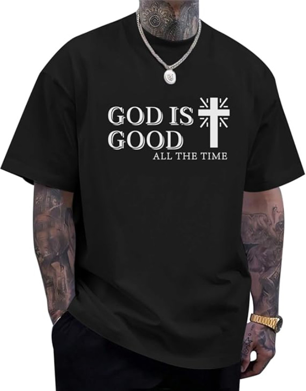 God Is Good All The Time T-shirt God Is Good All The Time T-shirt