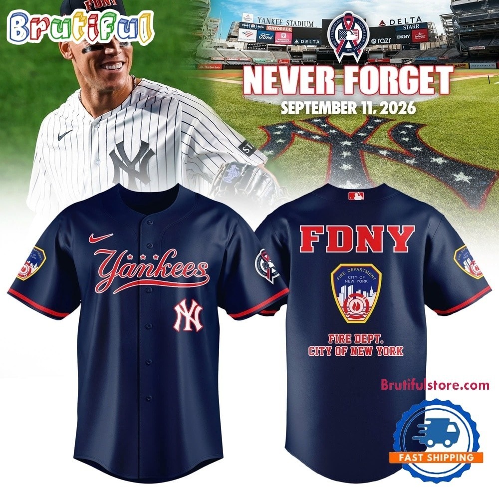 New York Yankees Never Forget FDNY 2026 Printed Baseball Jersey Gift Remake