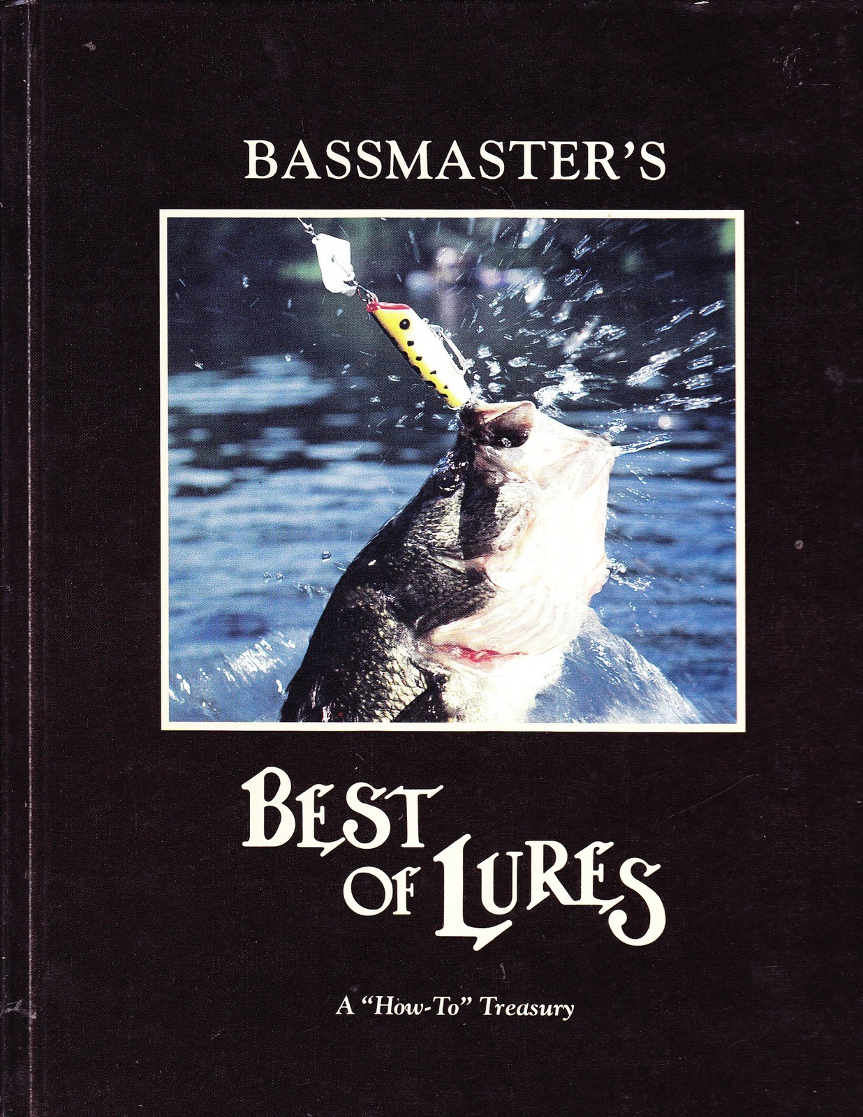 Bassmaster\'s Best of Lures: A \ Bassmaster\'s Best of Lures: A \