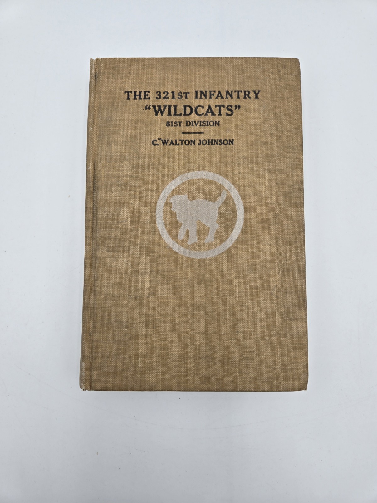 1919 WWI 321st Infantry Regiment History Book Wildcats 81st Division WW1