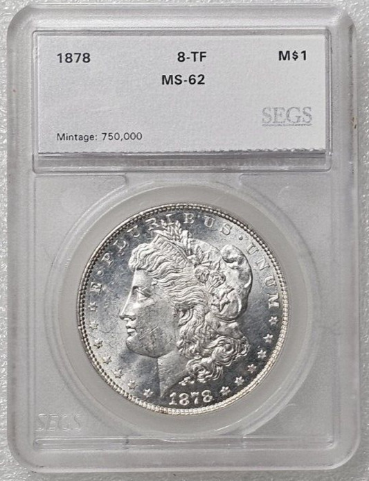 1878 8 TF Tail Feathers Morgan Silver Dollar - SEGS Encapsulated - RARE - Toning