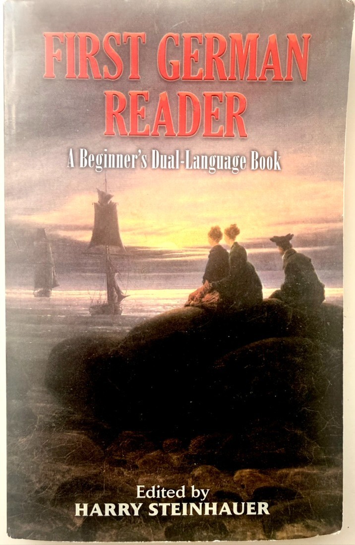 First German Reader: A Beginner\'s Dual-Language Book (Dover Dual Language Ge... First German Reader: A Beginner\'s Dual-Language Book (Dover Dual Language Ge...
