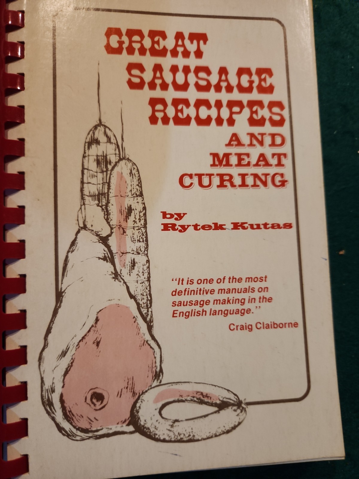 Vintage 1976 Great Sausage Recipes and Meat Curing Cookbook by Rytek Kutas Comb Vintage 1976 Great Sausage Recipes and Meat Curing Cookbook by Rytek Kutas Comb