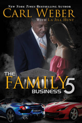 The Family Business 5: A Family Business Novel - Hardcover By Weber, Carl - GOOD