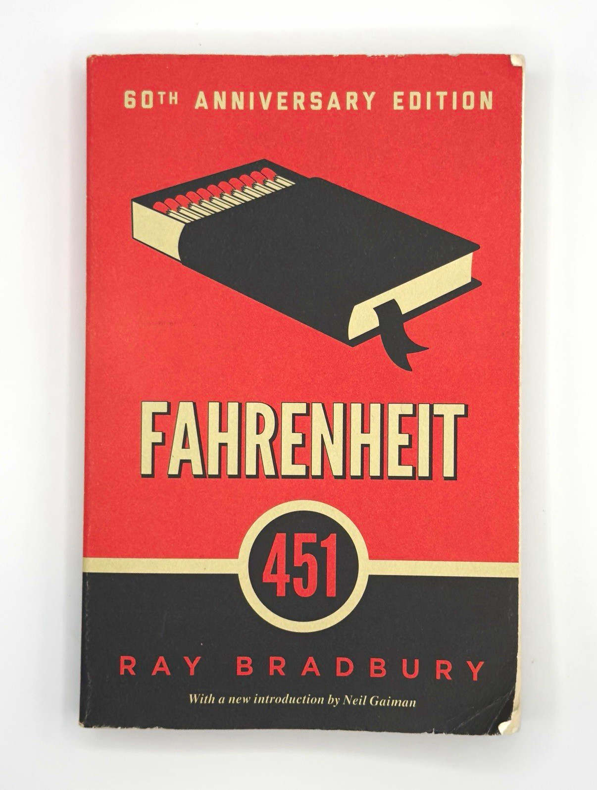 Fahrenheit 451 Ray Bradbury A Novel 60th Anniversary Edition 2012 Paperback