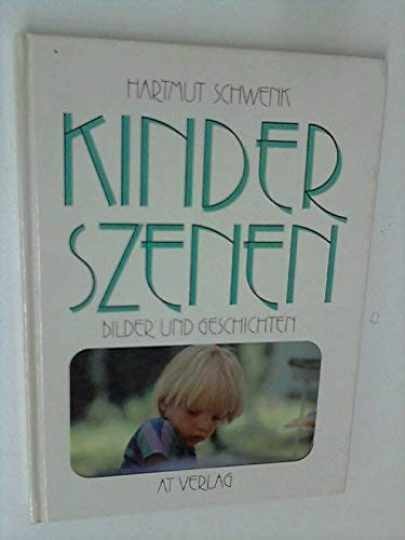 Kinderszenen: Bilder und Geschichten - Hardcover, by Schwenk Hartmut - Very Good Kinderszenen: Bilder und Geschichten - Hardcover, by Schwenk Hartmut - Very Good