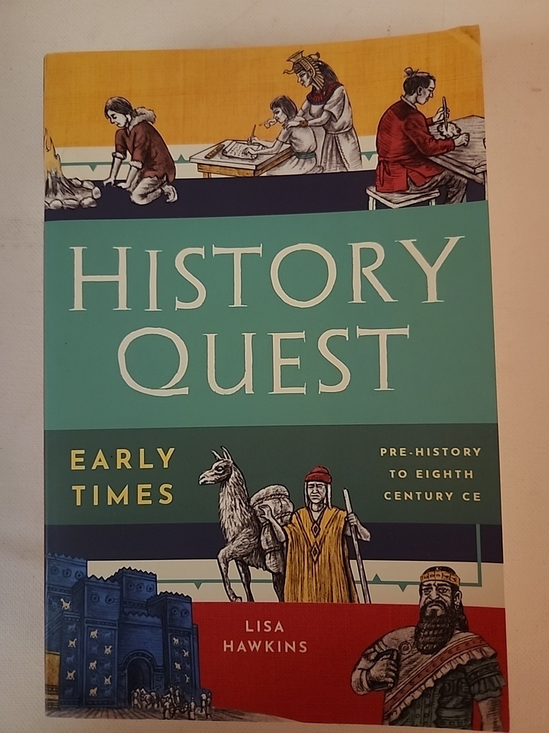 History Quest: Early Times - Paperback, by Lisa Hawkins - Very Good All Clean 