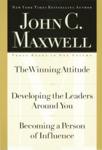 Maxwell 3-In-1 : The Winning Attitude, Developing the Leaders Around You,...