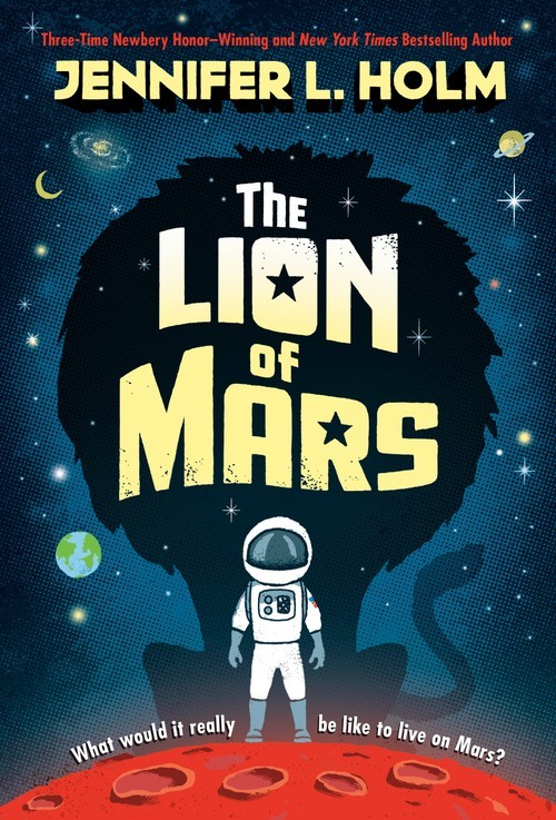 The Lion of Mars, Jennifer L Holm