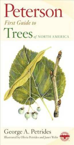Peterson First Guide to Trees - Paperback By Petrides, George A. - GOOD Peterson First Guide to Trees - Paperback By Petrides, George A. - GOOD
