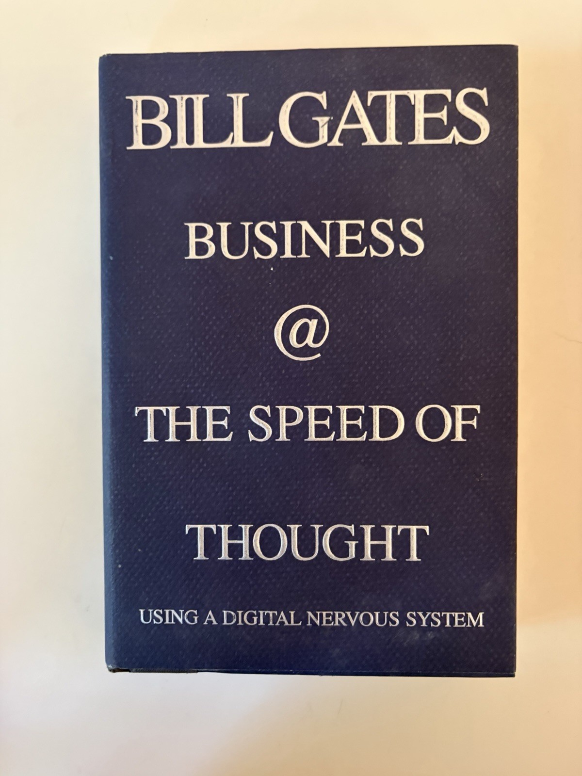 Bill Gates Business @ Speed of Thought 1999 1st Printing HC DJ Excellent