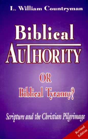 Biblical Authority or - Paperback, by Countryman Louis William - Very Good