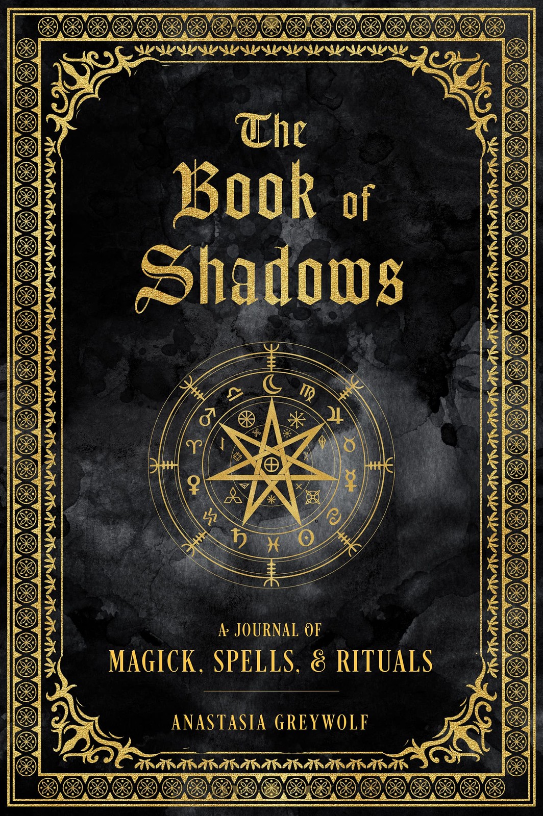 The Book of Shadows A Journal of Magick, Spells, & Rituals Volume 9 Mystical ...