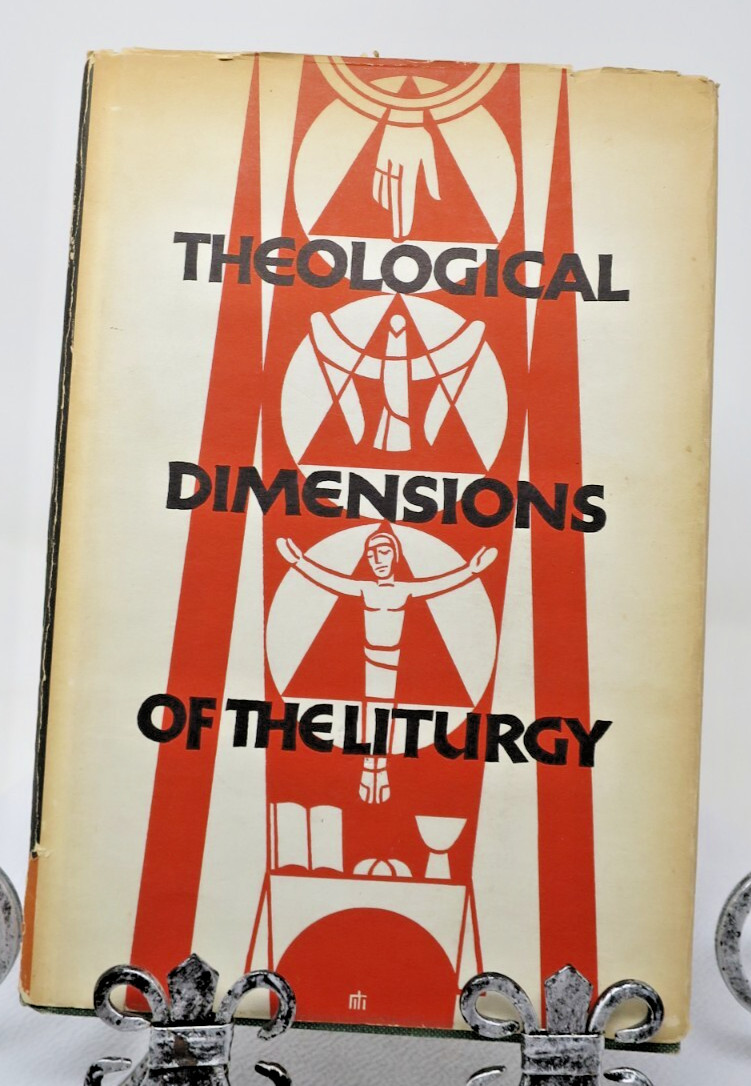 Theological Dimensions Of The Liturgy Vol 1 Cyprian Vagaggini 1959 Hard cover