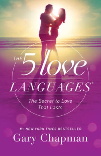 The 5 Love Languages: The Secret to Love that Lasts - Paperback - VERY GOOD The 5 Love Languages: The Secret to Love that Lasts - Paperback - VERY GOOD