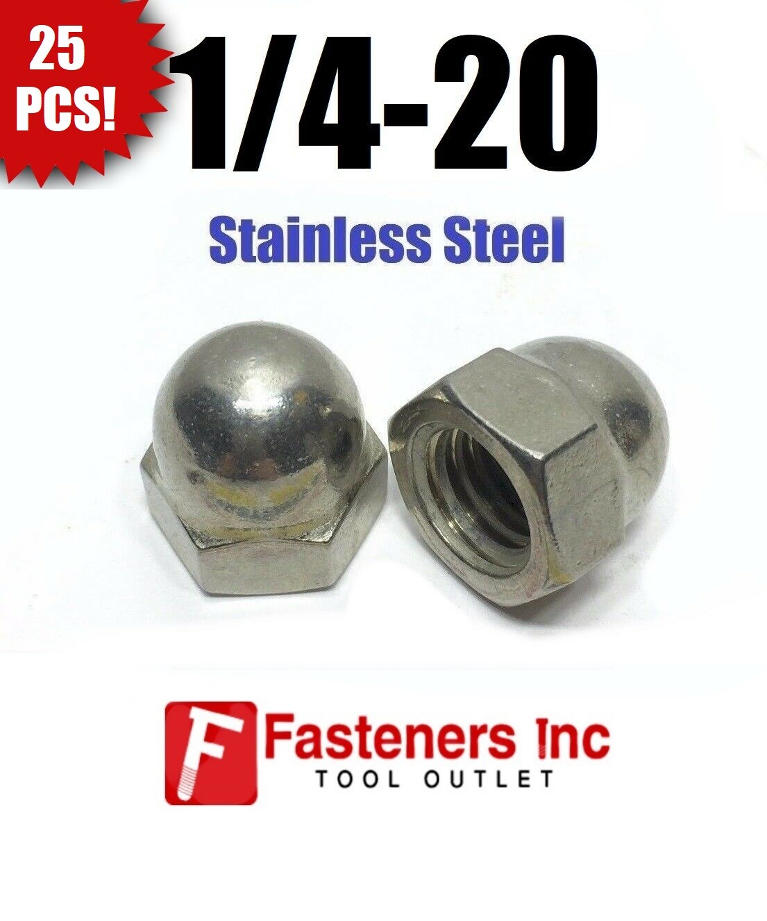 (Qty 25) 1/4-20 Stainless Steel Cap Acorn Hex Nuts UNC Grade 18-8 / 304