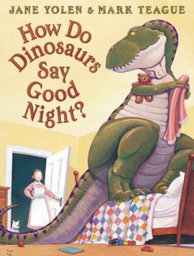 How Do Dinosaurs Say Goodnight? - Hardcover By Yolen, Jane - GOOD How Do Dinosaurs Say Goodnight? - Hardcover By Yolen, Jane - GOOD