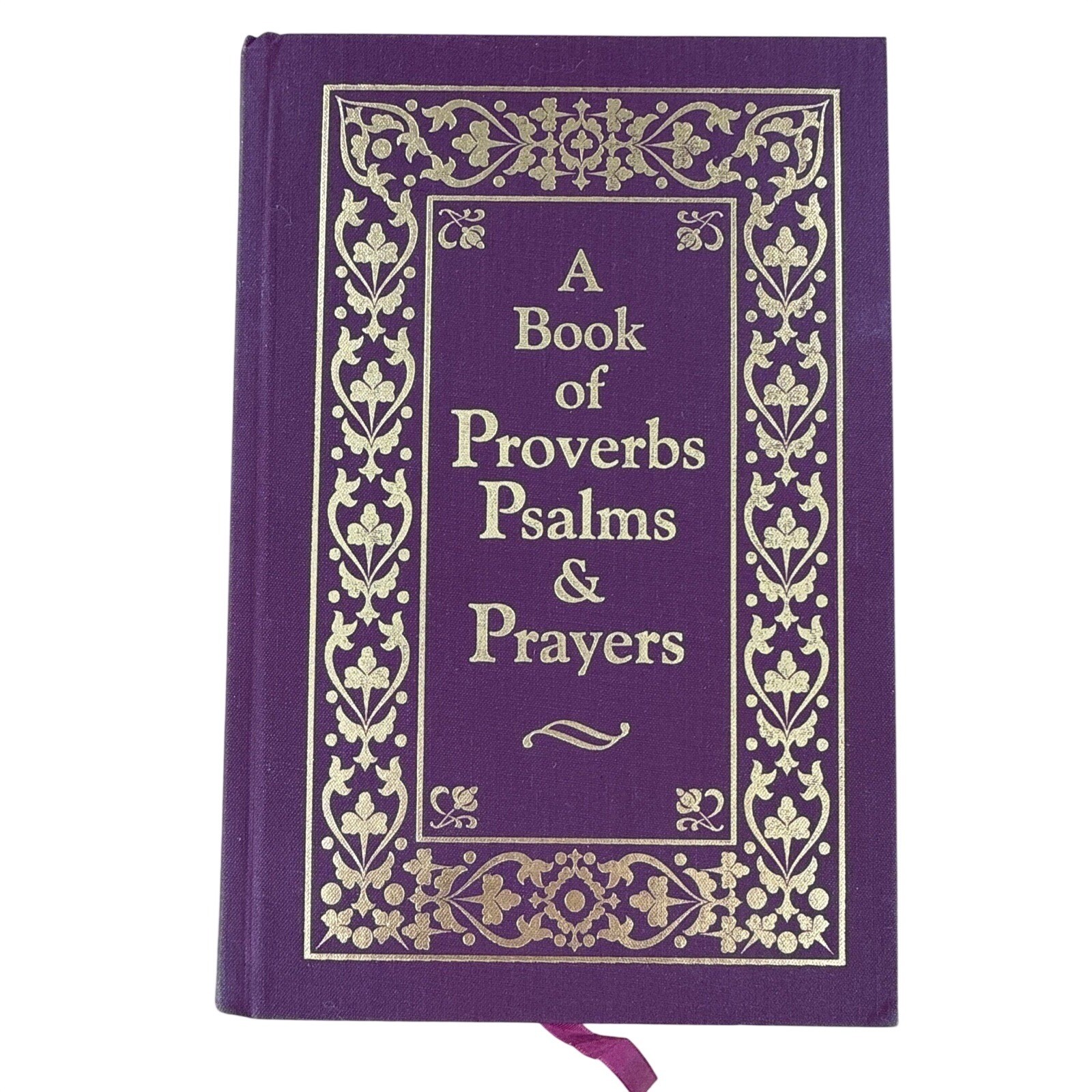 A Book of Proverbs Psalms & Prayers Platinum Press Deluxe Edition Purple Gold