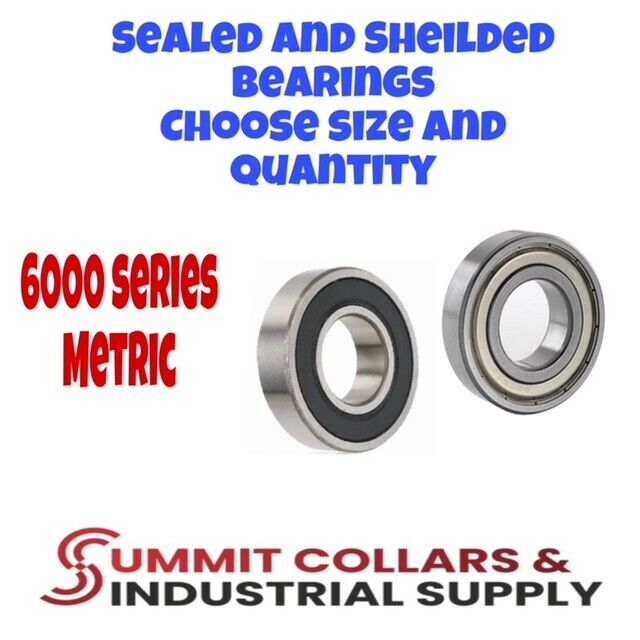6000 series radial bearings SEALED TYPE 2RS & SHEILDED TYPE ZZ Choose size & qty