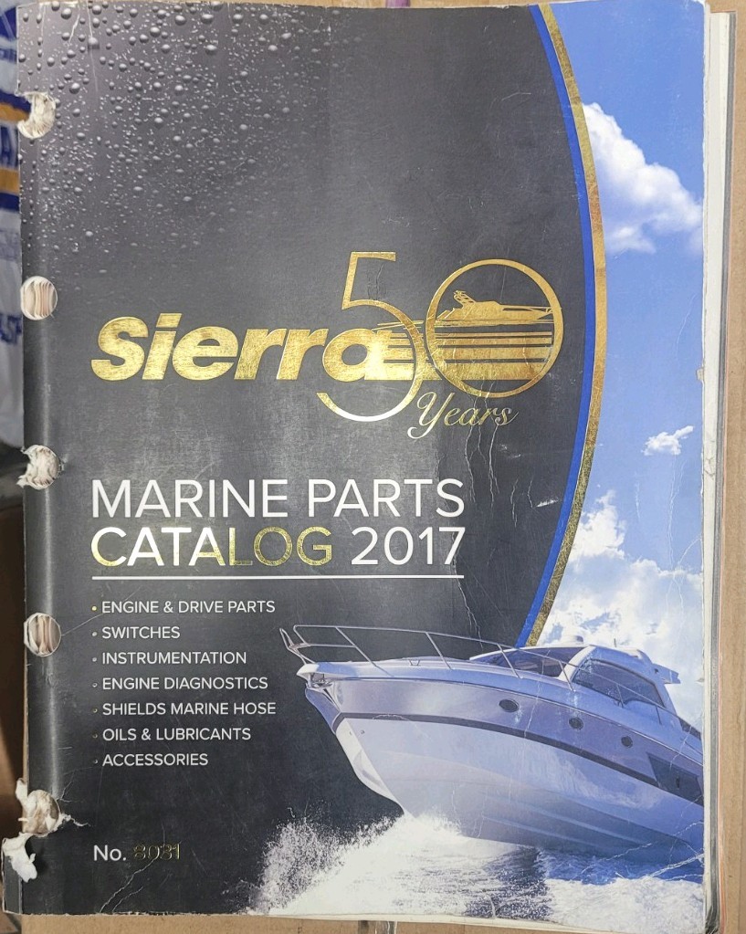 Sierra Marine 2017 Comprehensive Color Parts Catalog Inboard/Outboard Engines Sierra Marine 2017 Comprehensive Color Parts Catalog Inboard/Outboard Engines