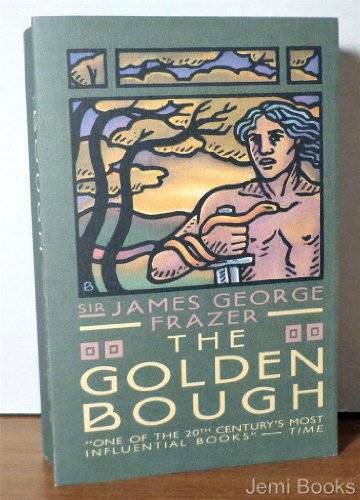 The Golden Bough: A Study in Magic and Religion (1 Volume, Abridged E - GOOD