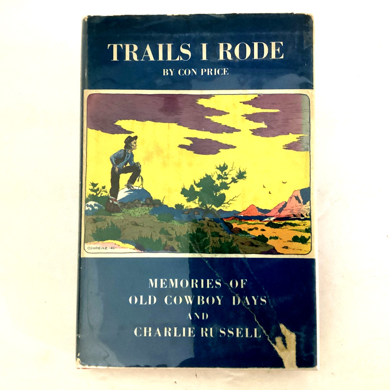 TRAILS I RODE BY Con Price HCDJ FIRST EDITION 1947