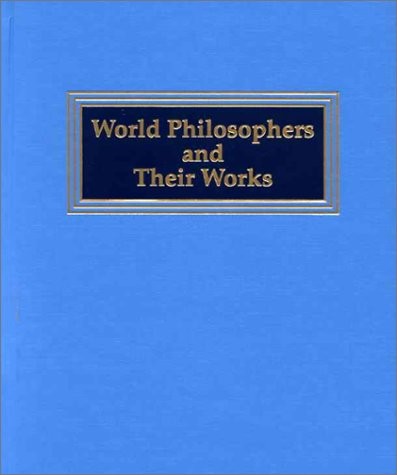 World Philosophers and Their Works: Ockham, William of -- Xhuangzi Indexes