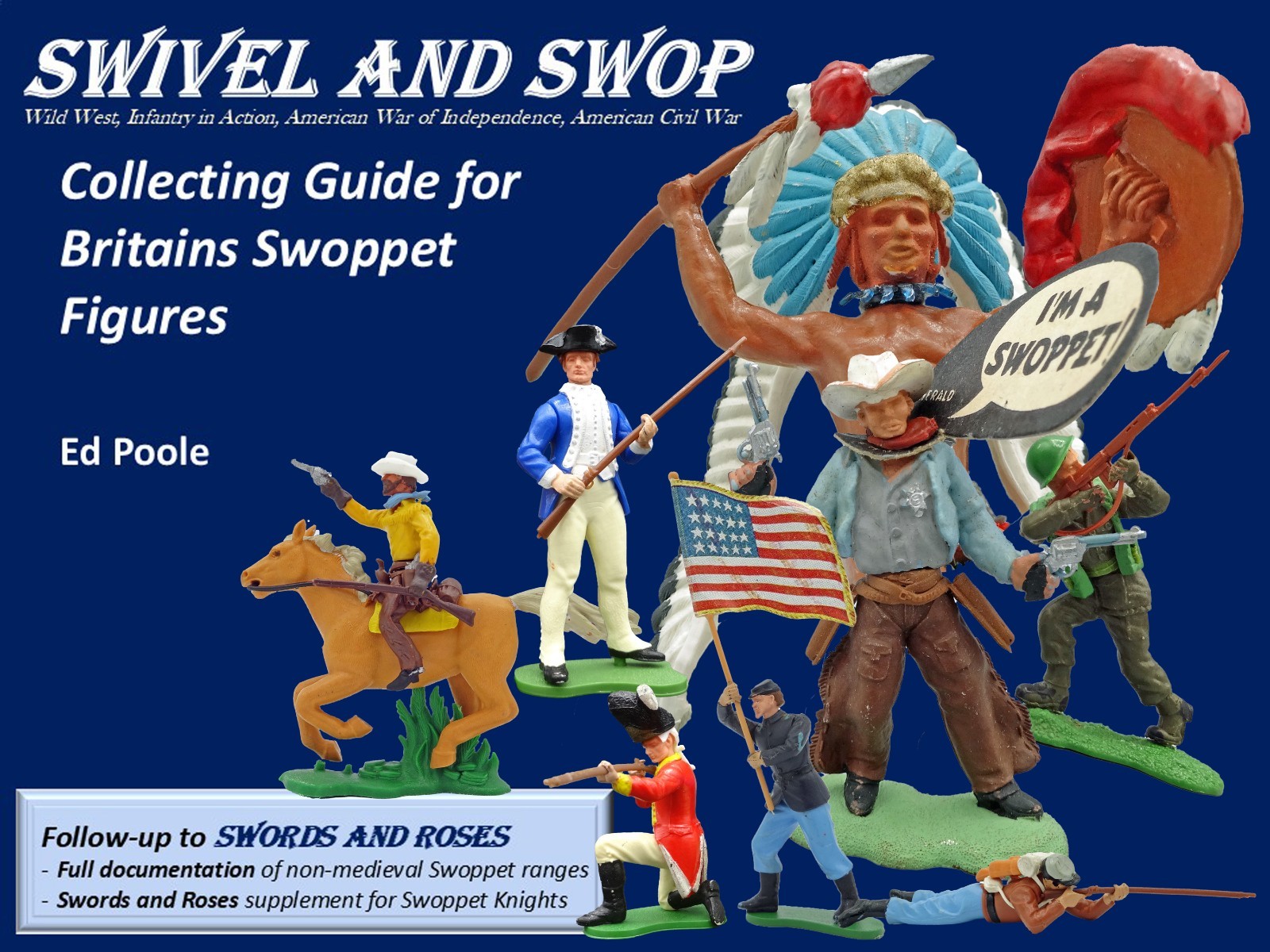 SWIVEL AND SWOP, COLLECTING GUIDE FOR BRITAINS SWOPPET FIGURES, Toy Soldier Book
