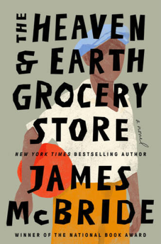 The Heaven  Earth Grocery Store: A Novel - Hardcover - VERY GOOD