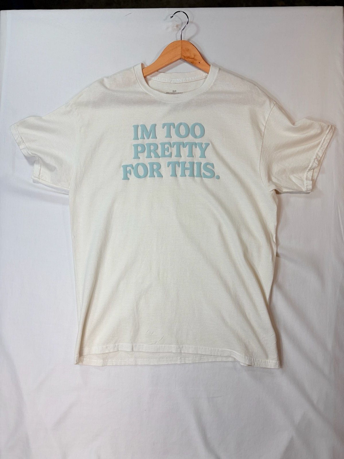 I\'m Too Pretty For This Slogan Graphic T-Shirt Sz Small Sku:124