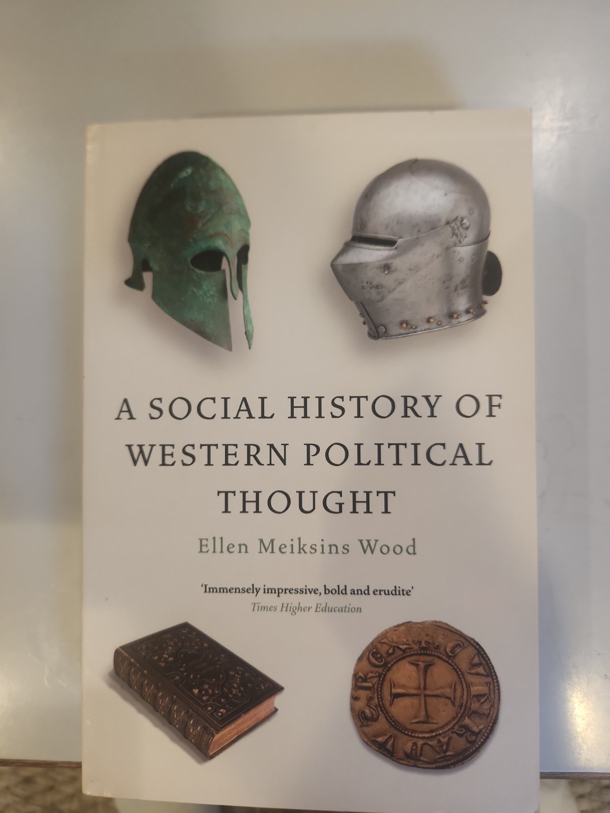 A Social History of Western Political Thought Ellen Meiskins Wood New Paperback
