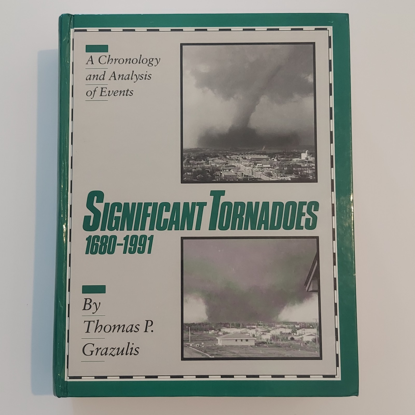 Significant Tornadoes 1680- 1991, 1992-1995Thomas P. Grazulis Hardcover V. Good Significant Tornadoes 1680- 1991, 1992-1995Thomas P. Grazulis Hardcover V. Good