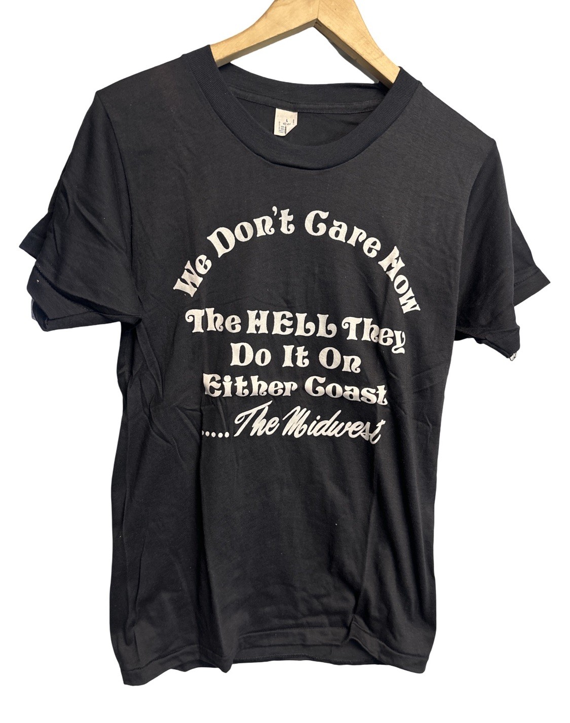 Vintage 70’s Midwest Humor T Shirt The Hell They Do It On Either Coast Size M Vintage 70’s Midwest Humor T Shirt The Hell They Do It On Either Coast Size M