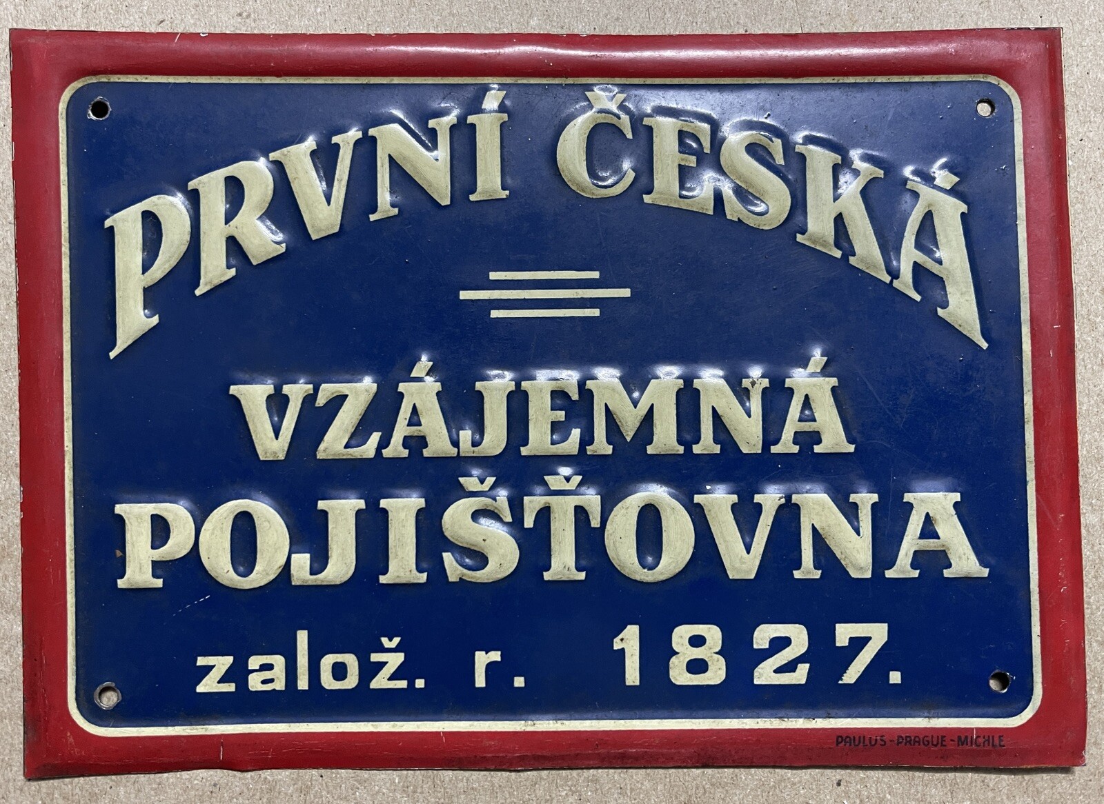 Vintage Czech Sign, Prvni Ceska, VZAJEMNA POJISTOVNA, original, 1827