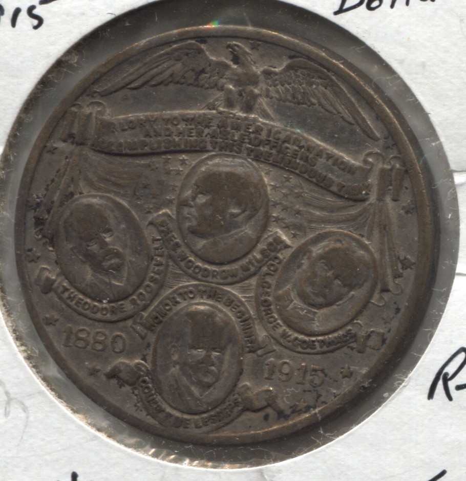 San Francisco CA Panama Pacific Expo 1915 So-called Dollar HK#420 Circulated