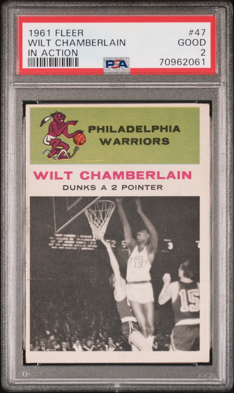 1961 FLEER  BASKETBALL #47 WILT CHAMBERLAIN IN ACTION RC PSA 2 GOOD