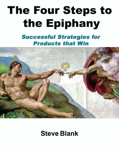 The Four Steps to the Epiphany - VERY GOOD The Four Steps to the Epiphany - VERY GOOD