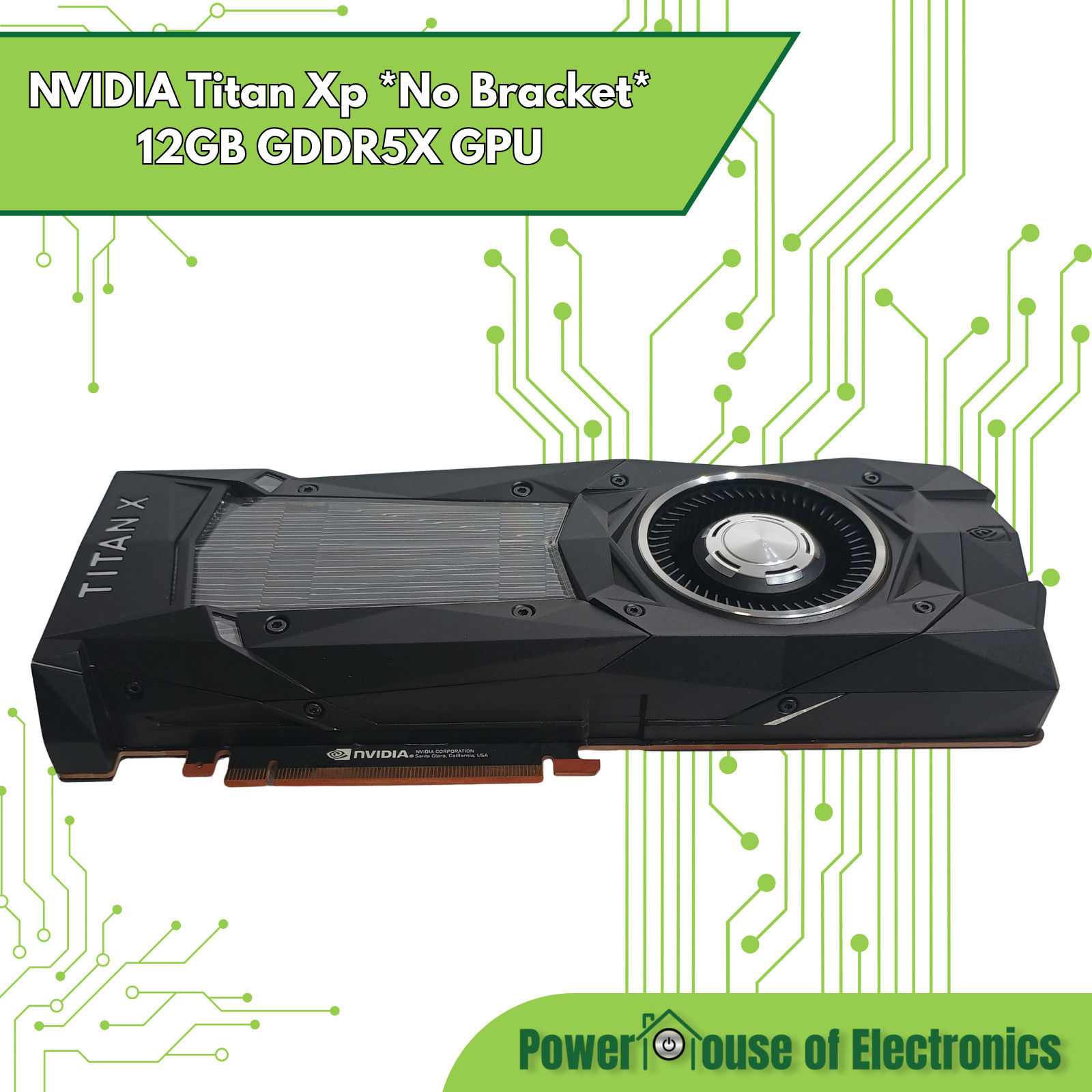 NVIDIA Titan Xp 12GB GDDR5X GPU *No Bracket*