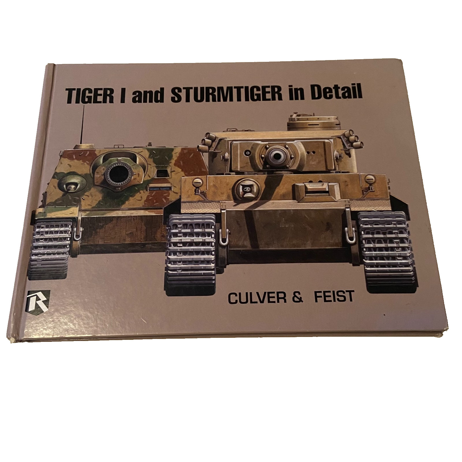 Tiger I and Sturmtiger in Detail Hardcover 1999 Culver & Feist